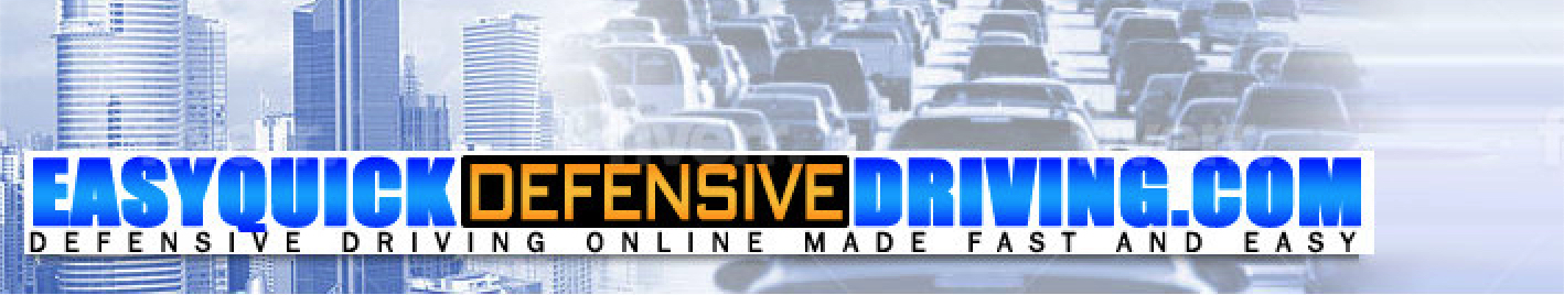 EasyQuickDefensiveDriving.com - Online Defensive Driving Course Made Easy